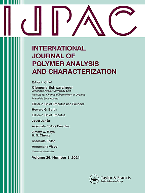 Go to journal home page - International Journal of Polymer Analysis and Characterization